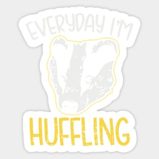 FUNNY STATEMENT: Everyday I&#39;m Huffling Badger Gift Sticker